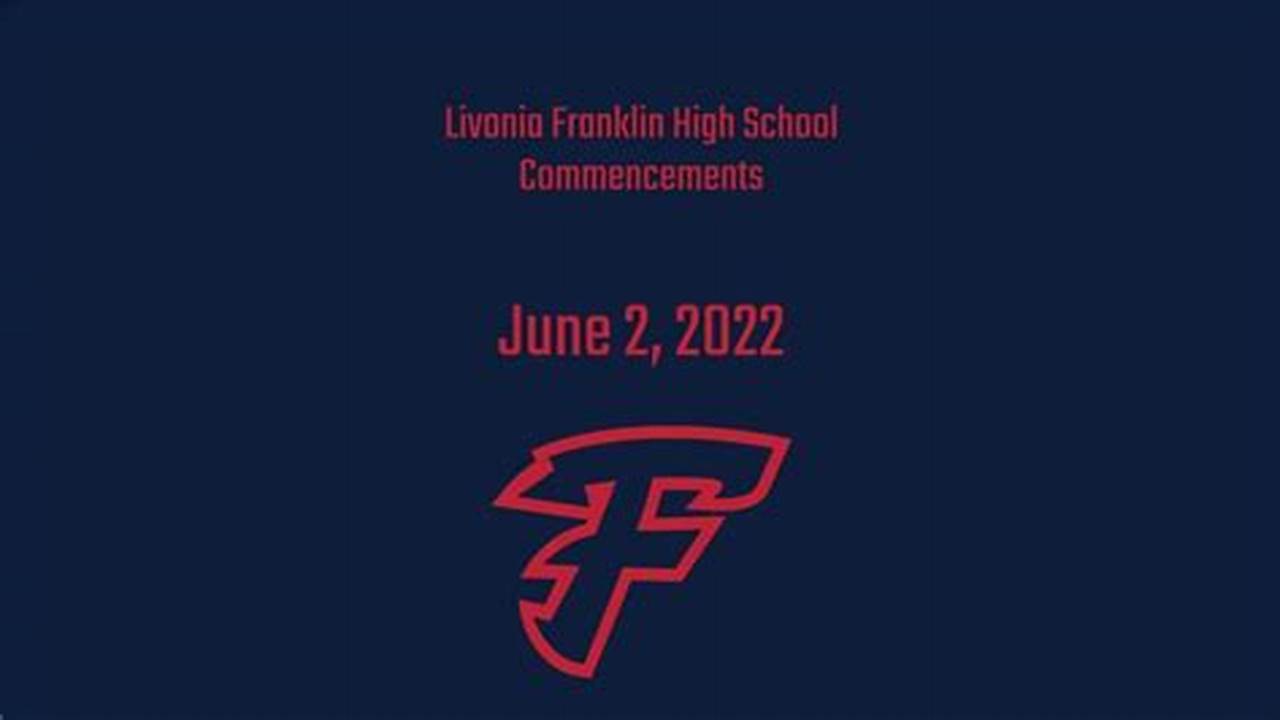 Franklin High School Livonia Graduation 2024