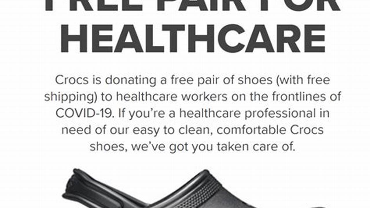 Free Crocs For Healthcare Workers 2024 Ny