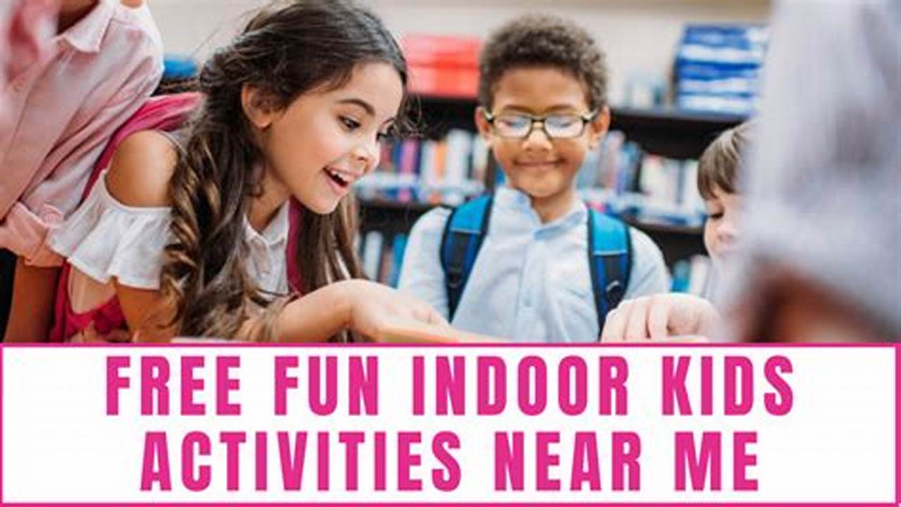 Free Events For Children Near Me Today