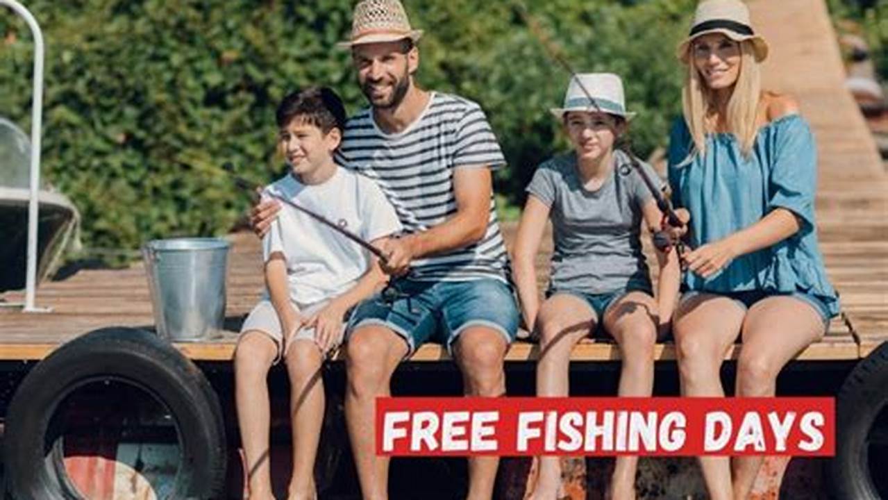 Free Fishing Days 2024