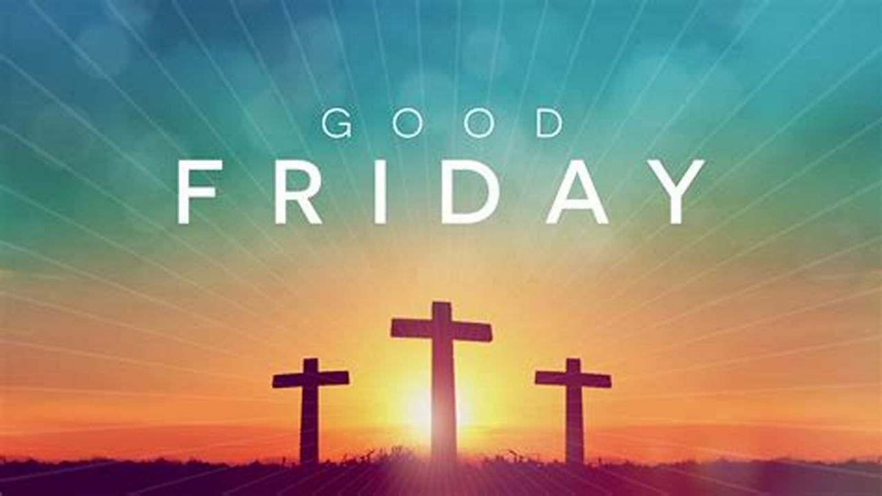 Free Good Friday Images 2024