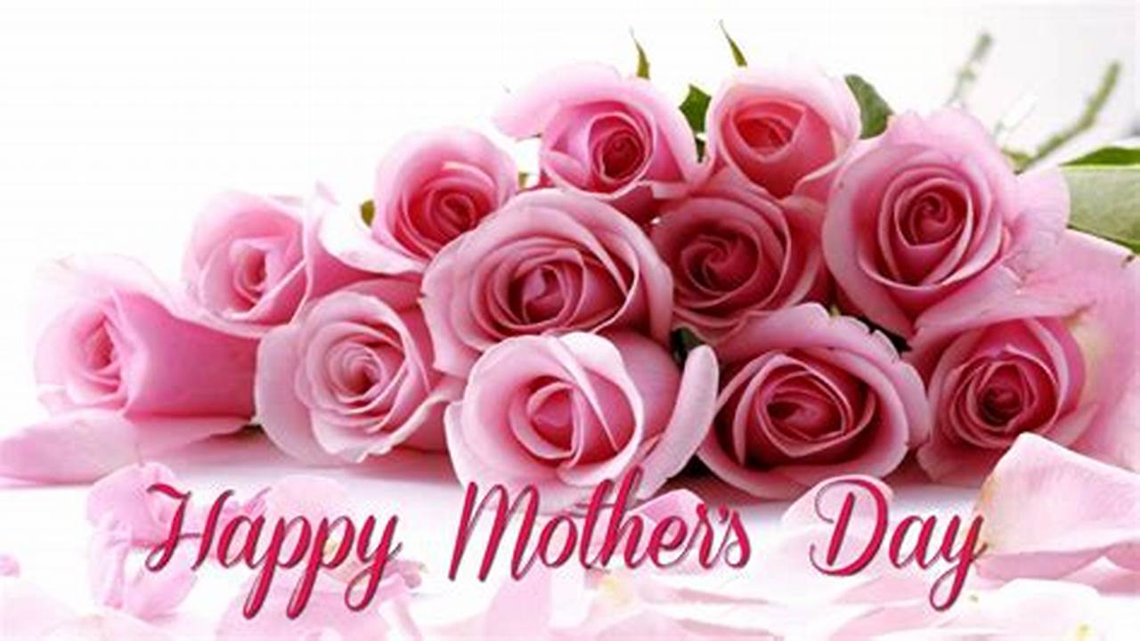 Free Happy Mother's Day 2024 Images