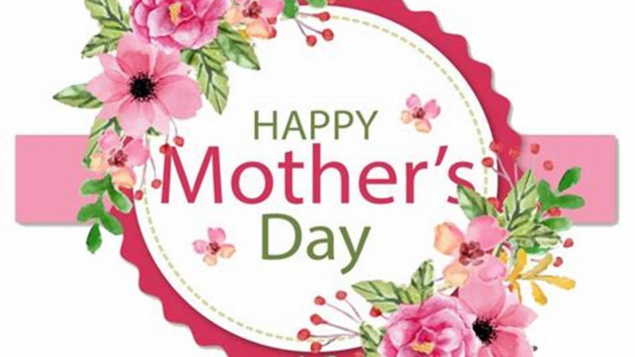 Free Happy Mothers Day Images 2024