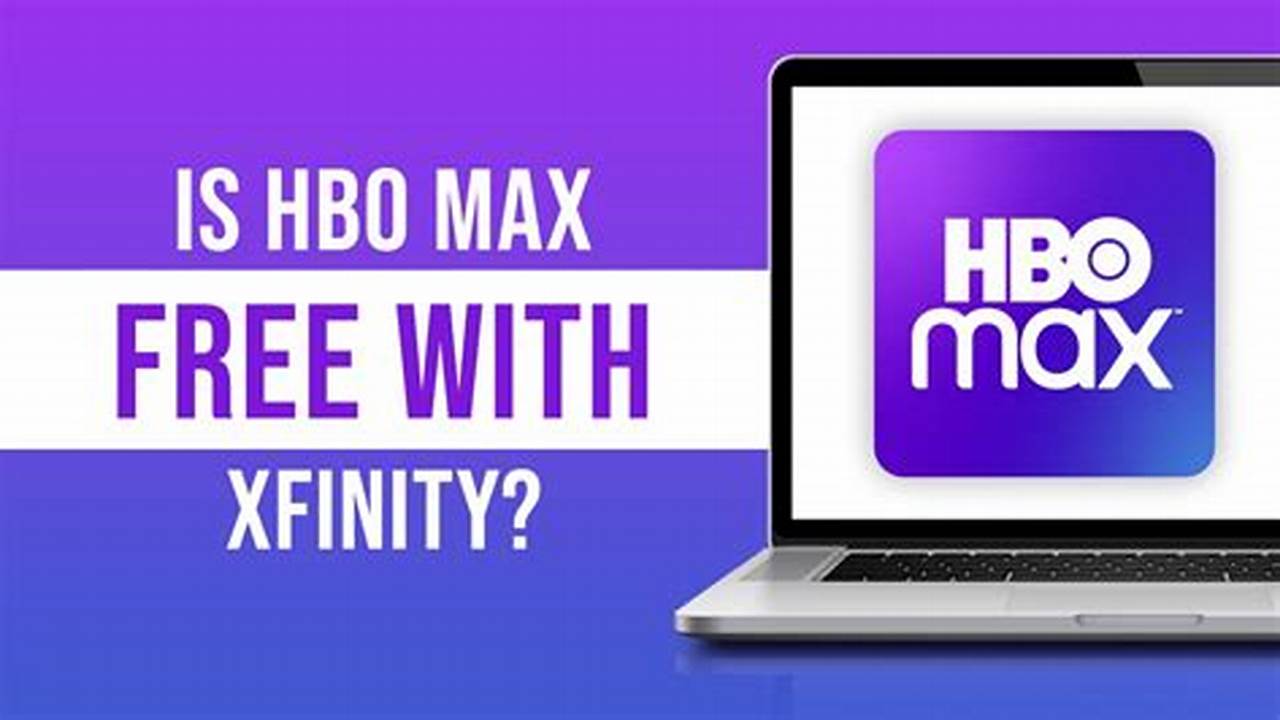 Free Hbo On Xfinity 2024