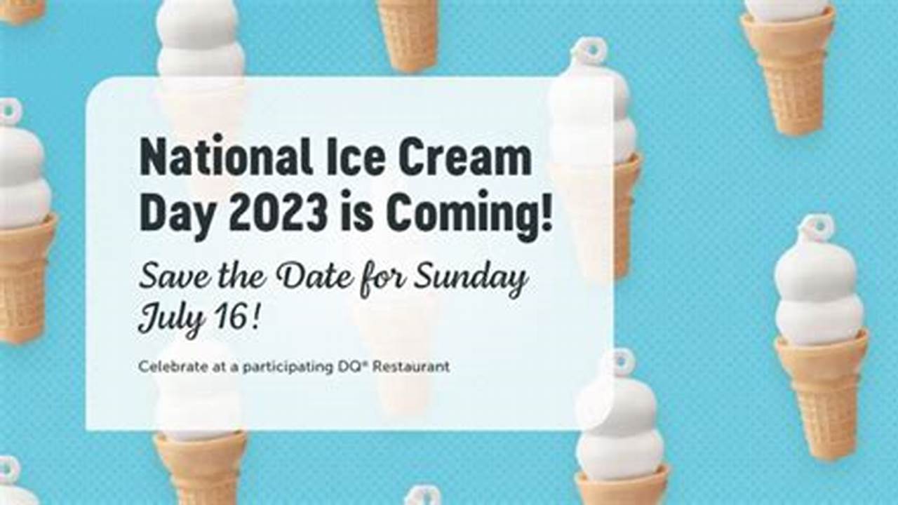 Free Ice Cream Day 2024 Canada Usa