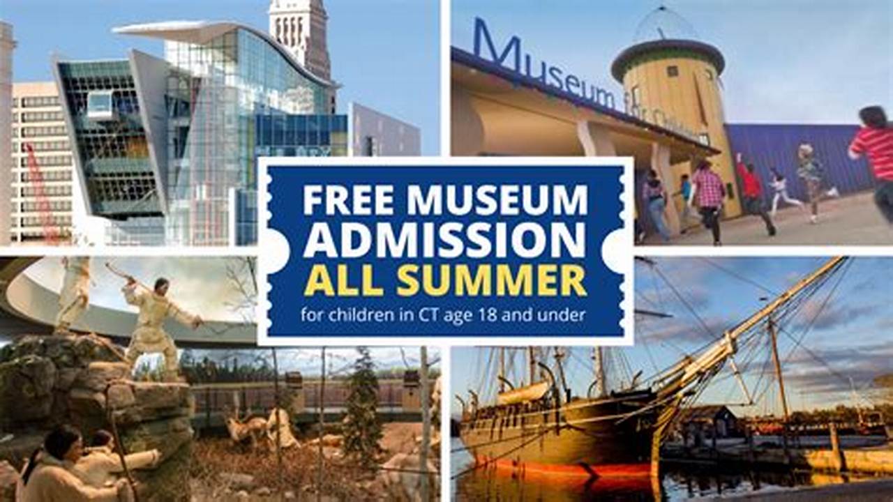 Free Museums Ct 2024