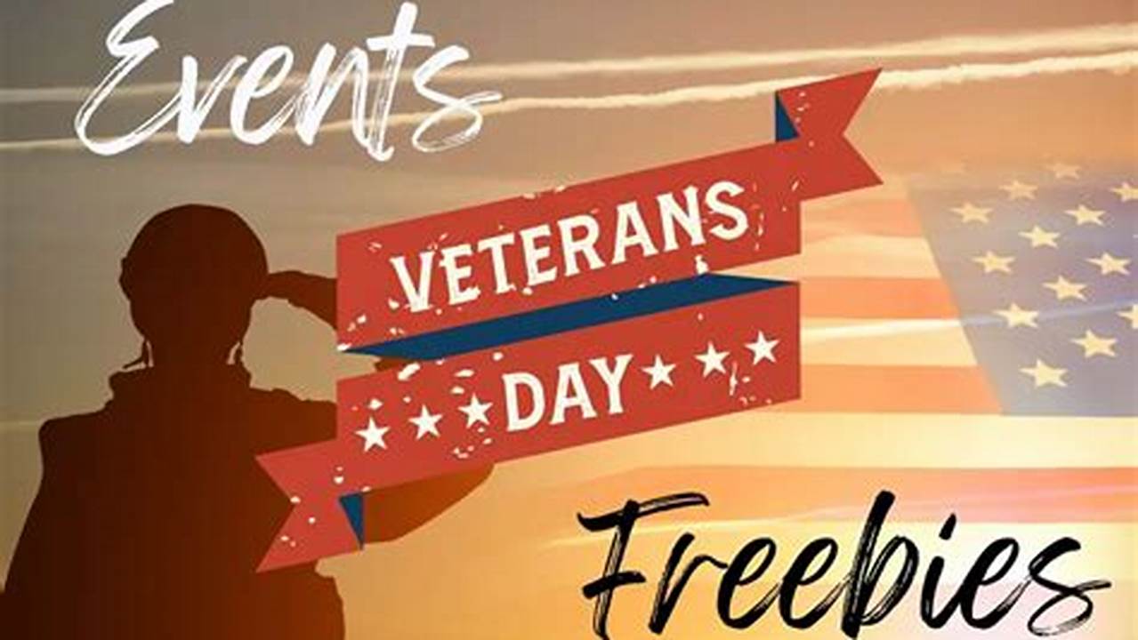 Freebies On Veterans Day 2024