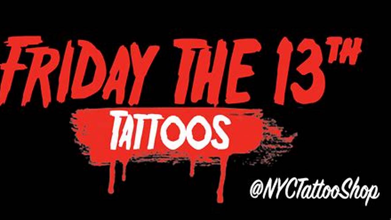 Friday The 13th Tattoos October 2024