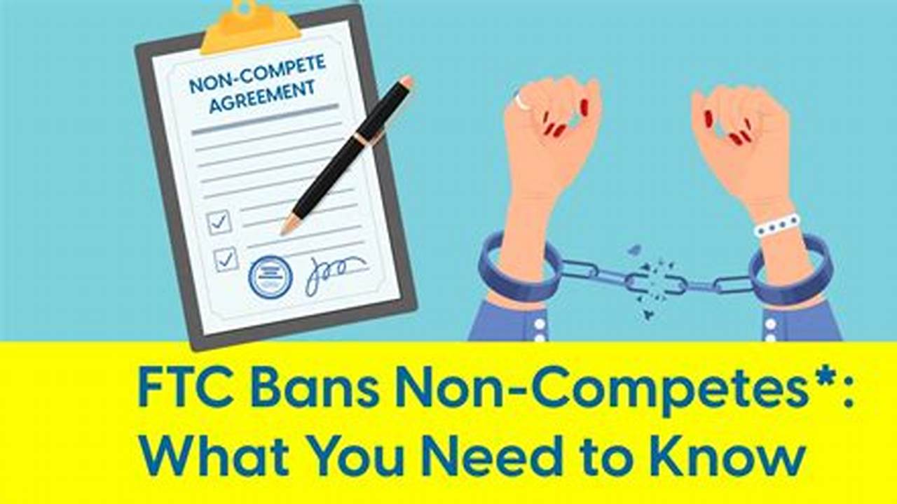 Ftc Ban Noncompetes