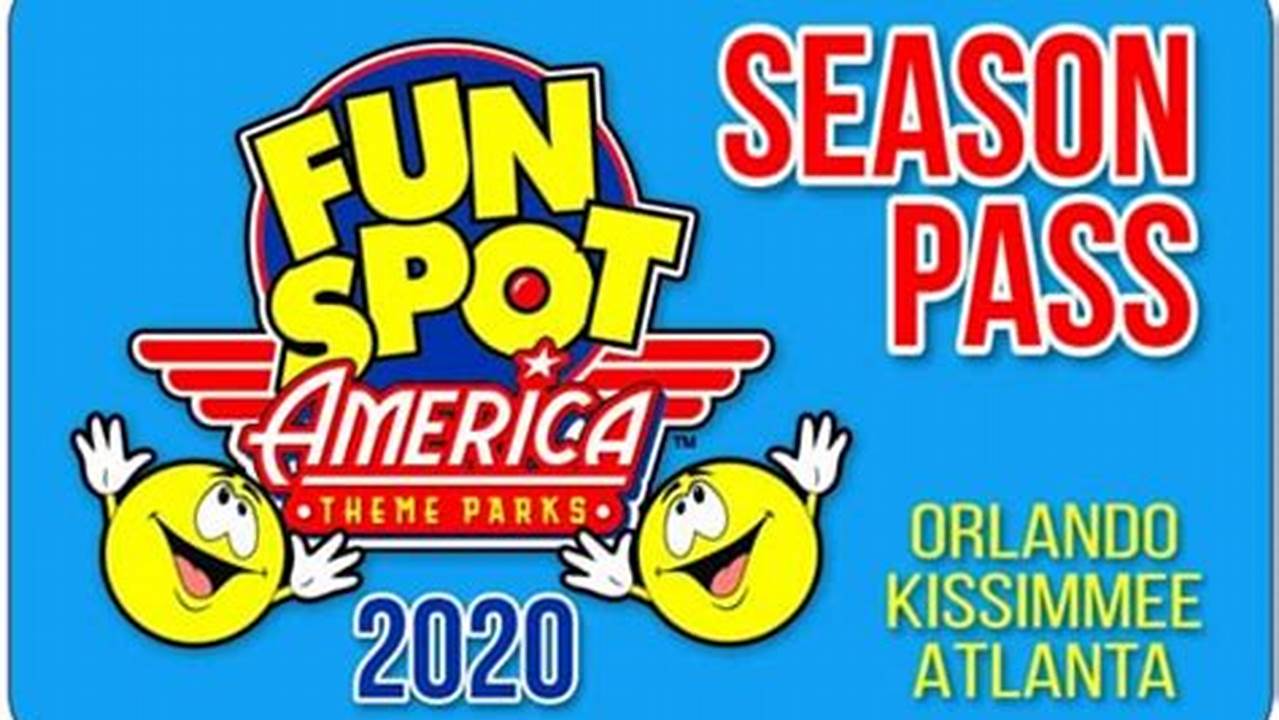 Fun Spot Season Pass 2024 Black Friday