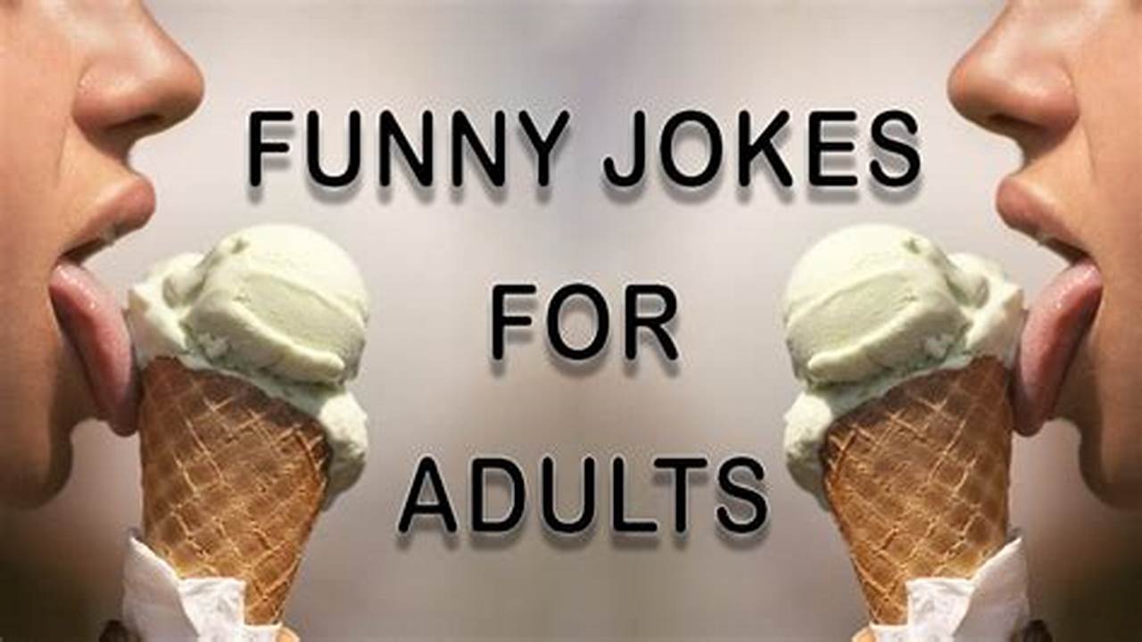 Funny Jokes For Adults 2024