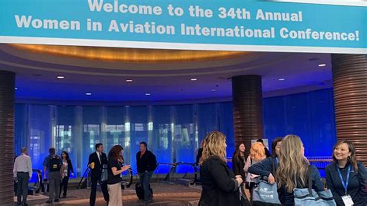 Future Dates For The International Women In Aviation Conference., 2024