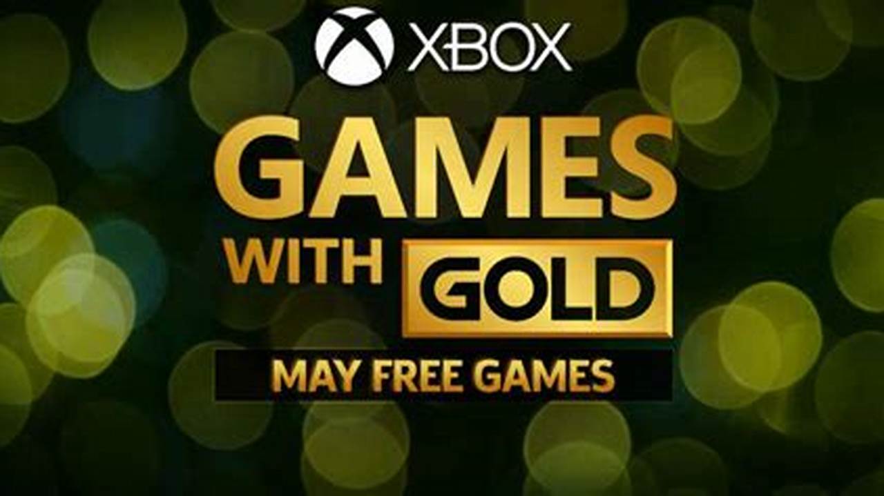 Games With Gold May 2024