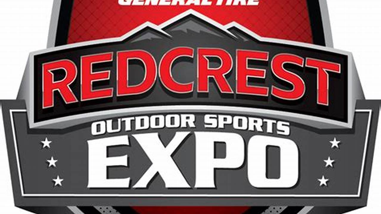 General Tire Redcrest Outdoor Sports Expo., 2024