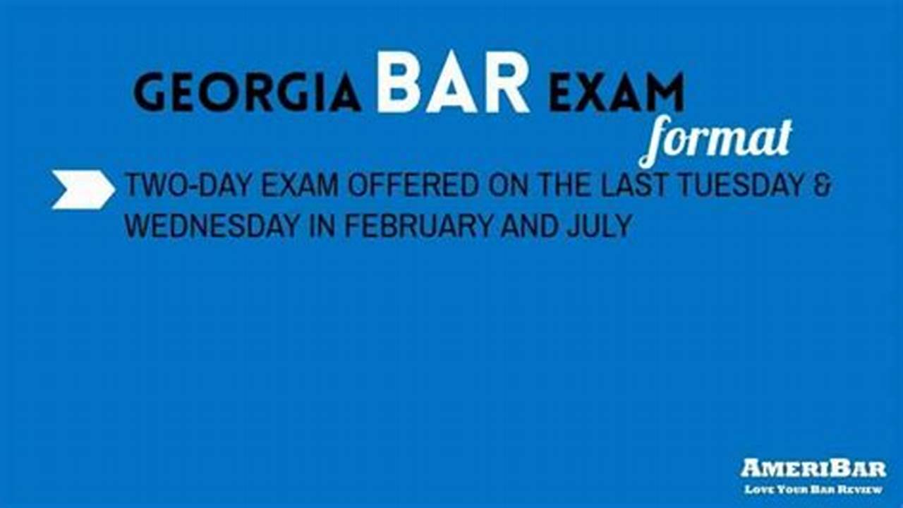 Georgia Bar Exam July 2024