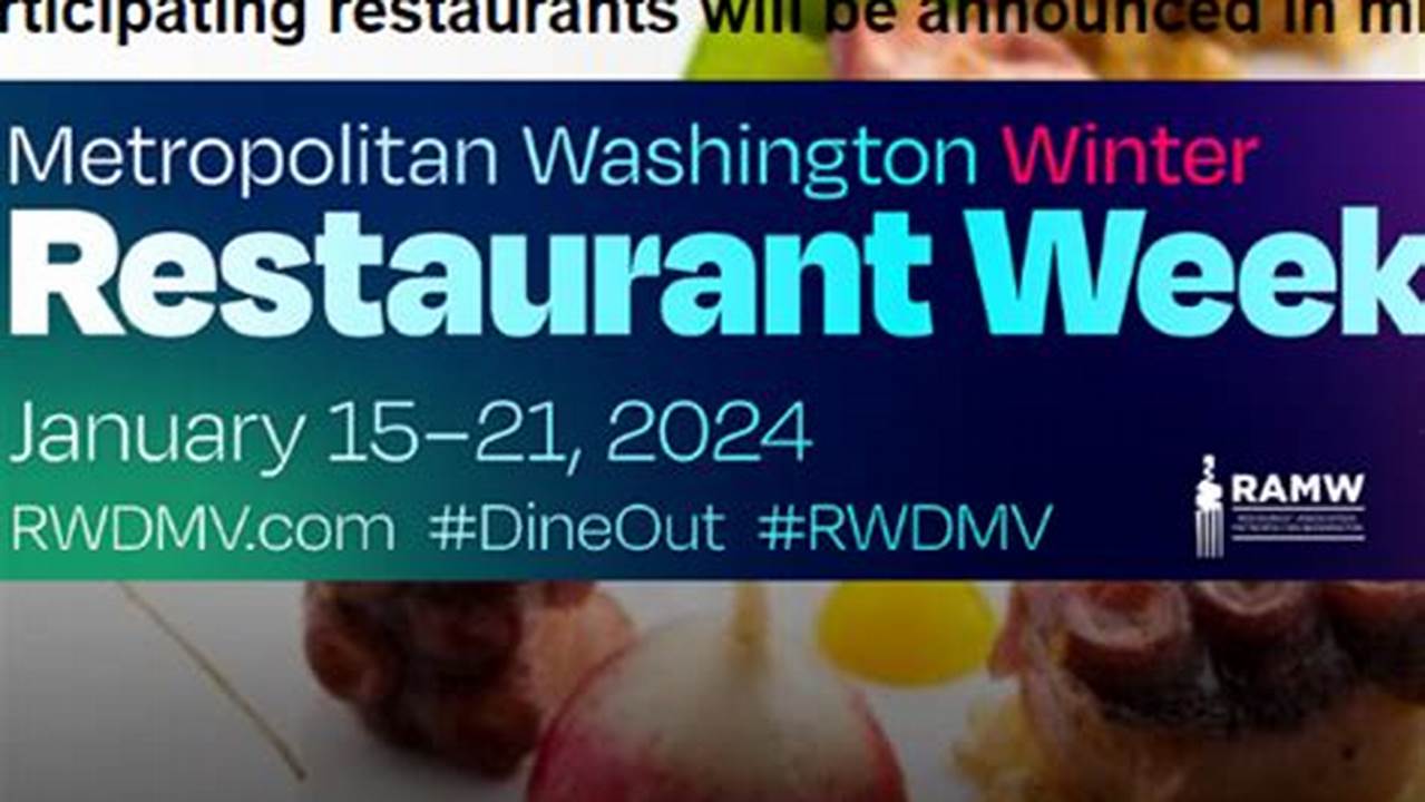 Get Ready For Ramw’s Winter Restaurant Week., 2024