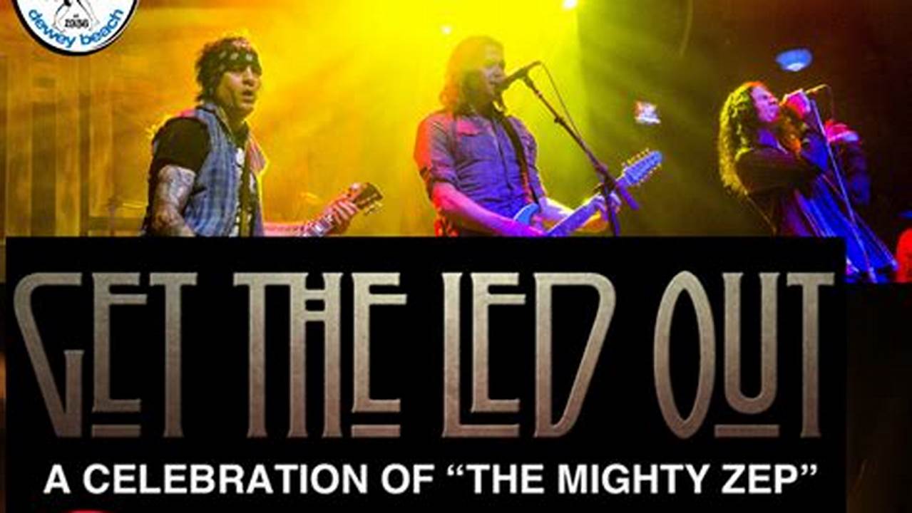 Get The Led Out Playlist 2024