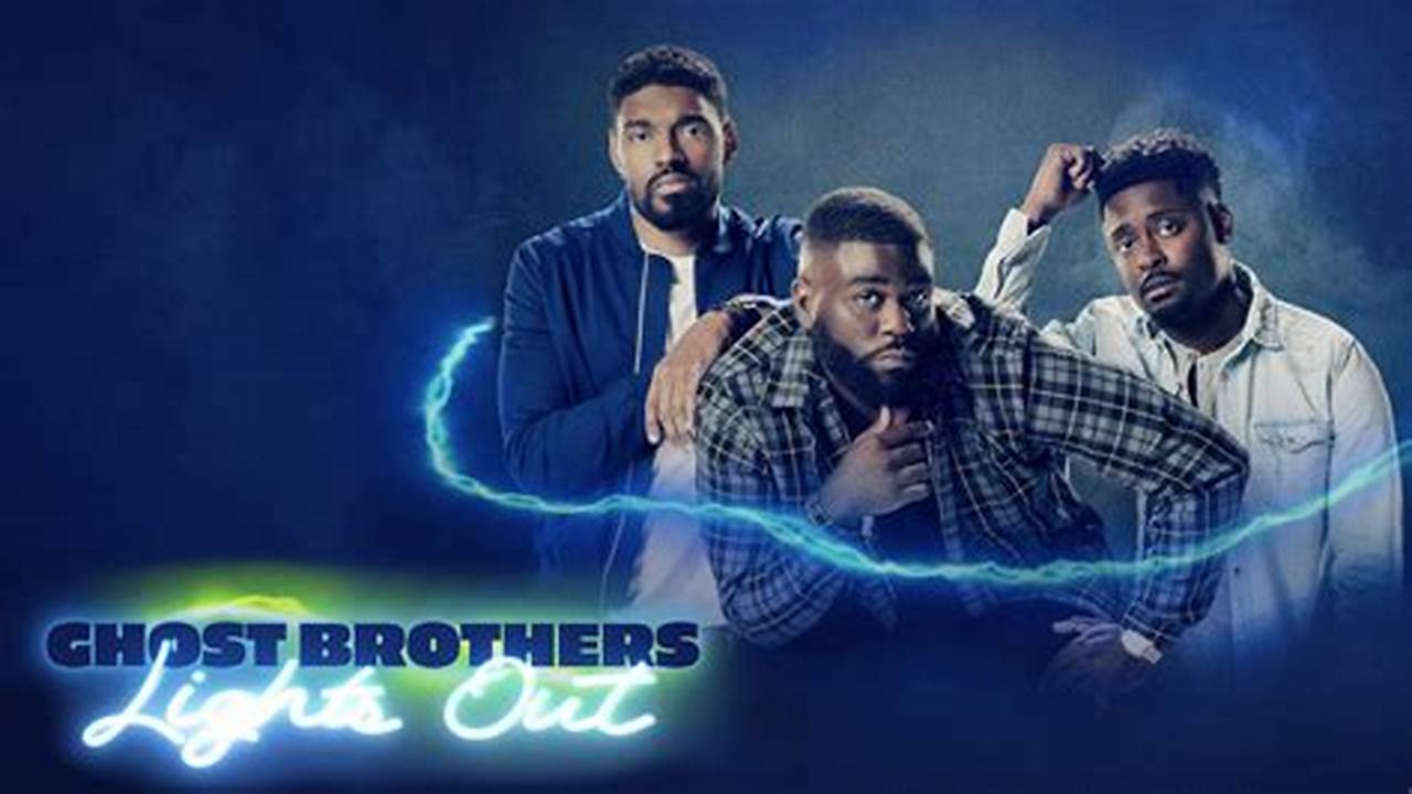 Ghost Brothers New Season 2024 Where To Watch