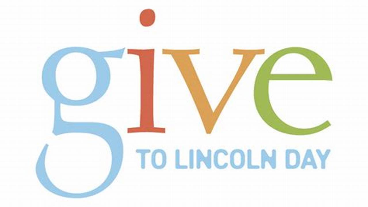 Give To Lincoln Day 2024