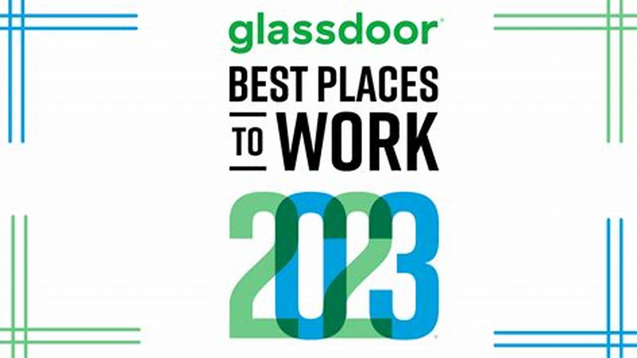 Glassdoor Top 50 Places To Work 2024