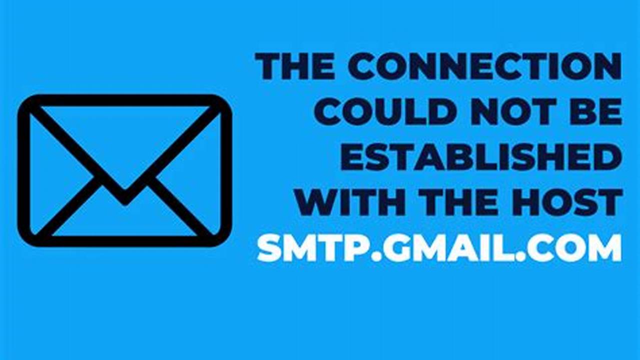 Gmail Smtp Not Working 2024