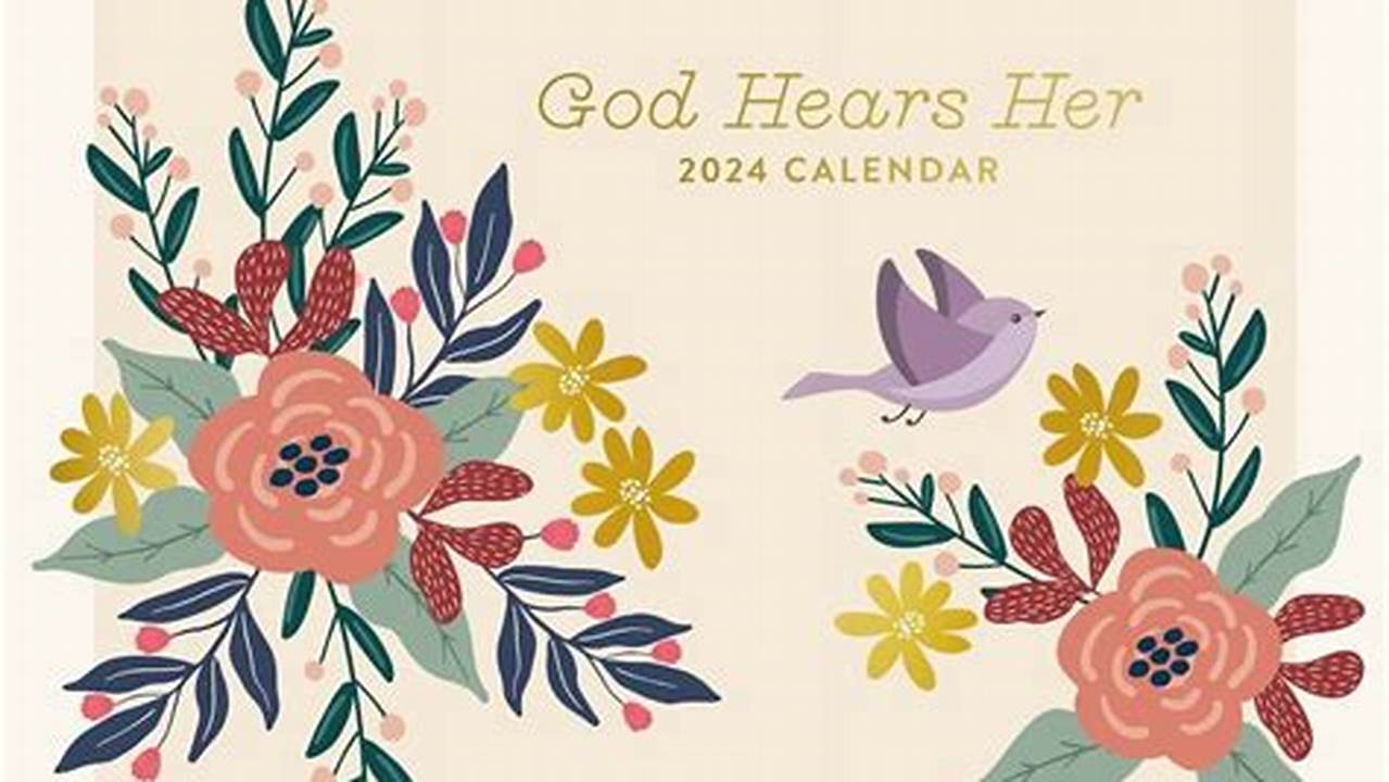 God Hears Her 2024 Inspirational Wall Calendar., 2024