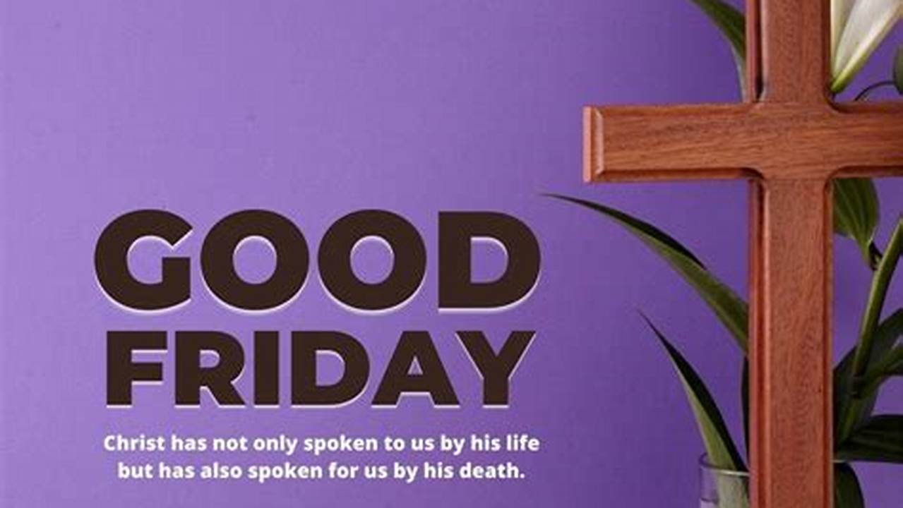 Good Friday 2024