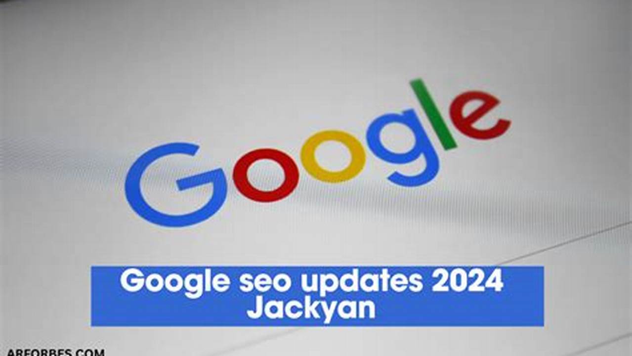 Google 2024 Update