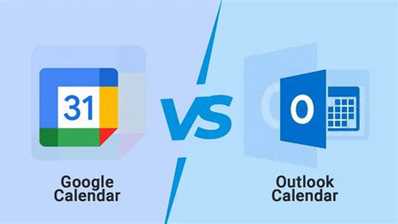Google Calendar Vs Microsoft Calendar