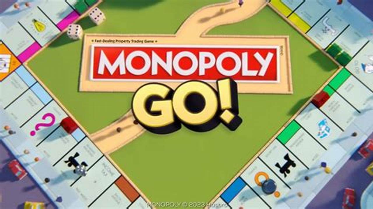 Grab Today’s Free Monopoly Go Free., 2024