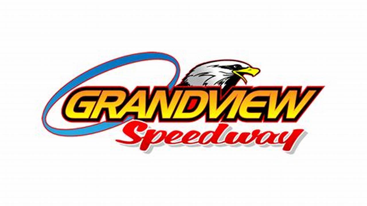 Grandview Speedway Schedule 2024