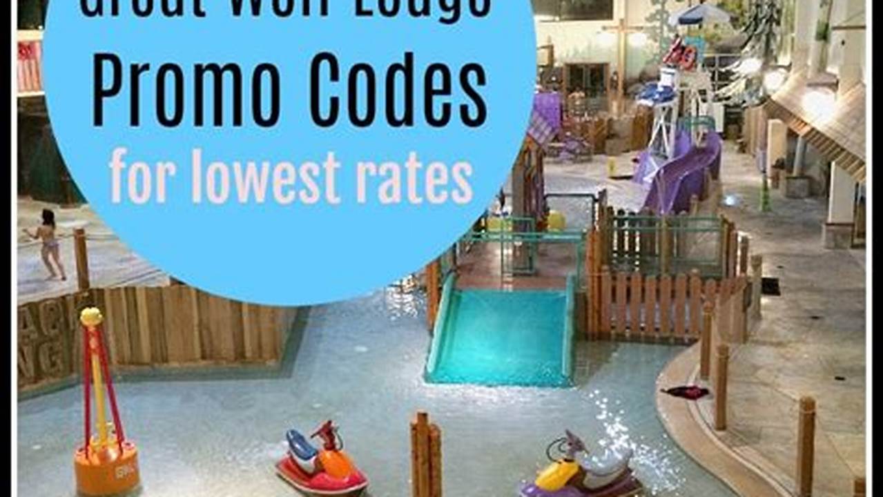 Great Wolf Lodge Promo Code 2024