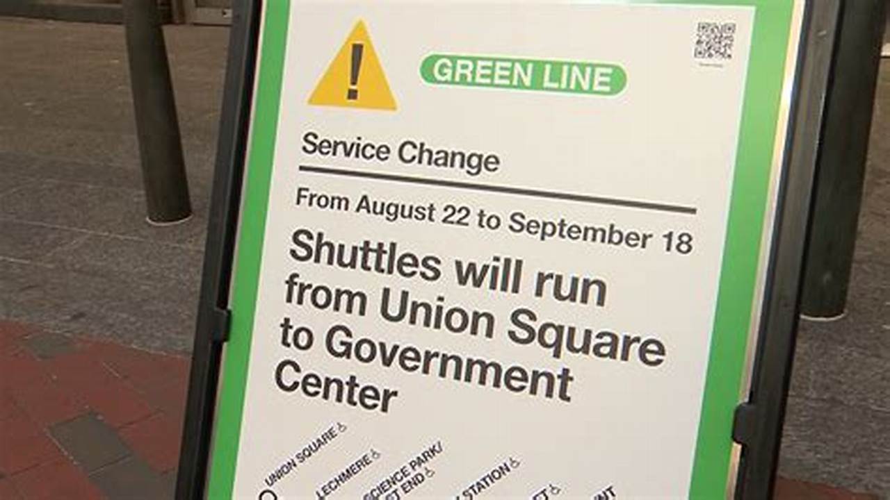 Green Line Closure 2024