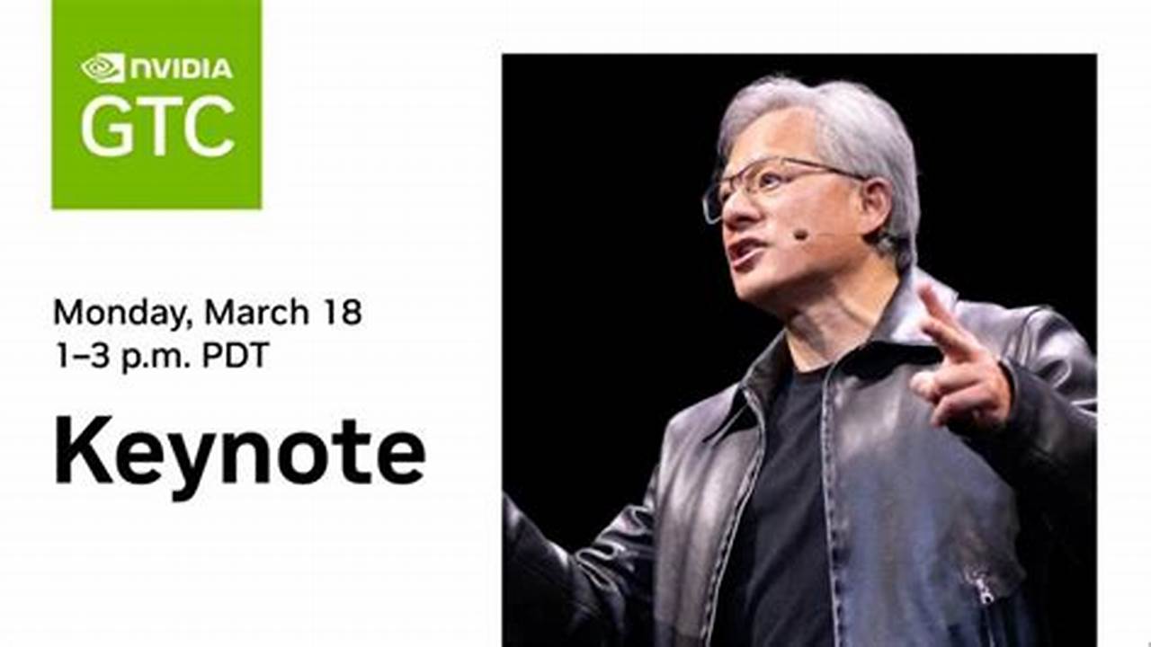 Gtc March 2024 Keynote With Nvidia Ceo Jensen Huang., 2024