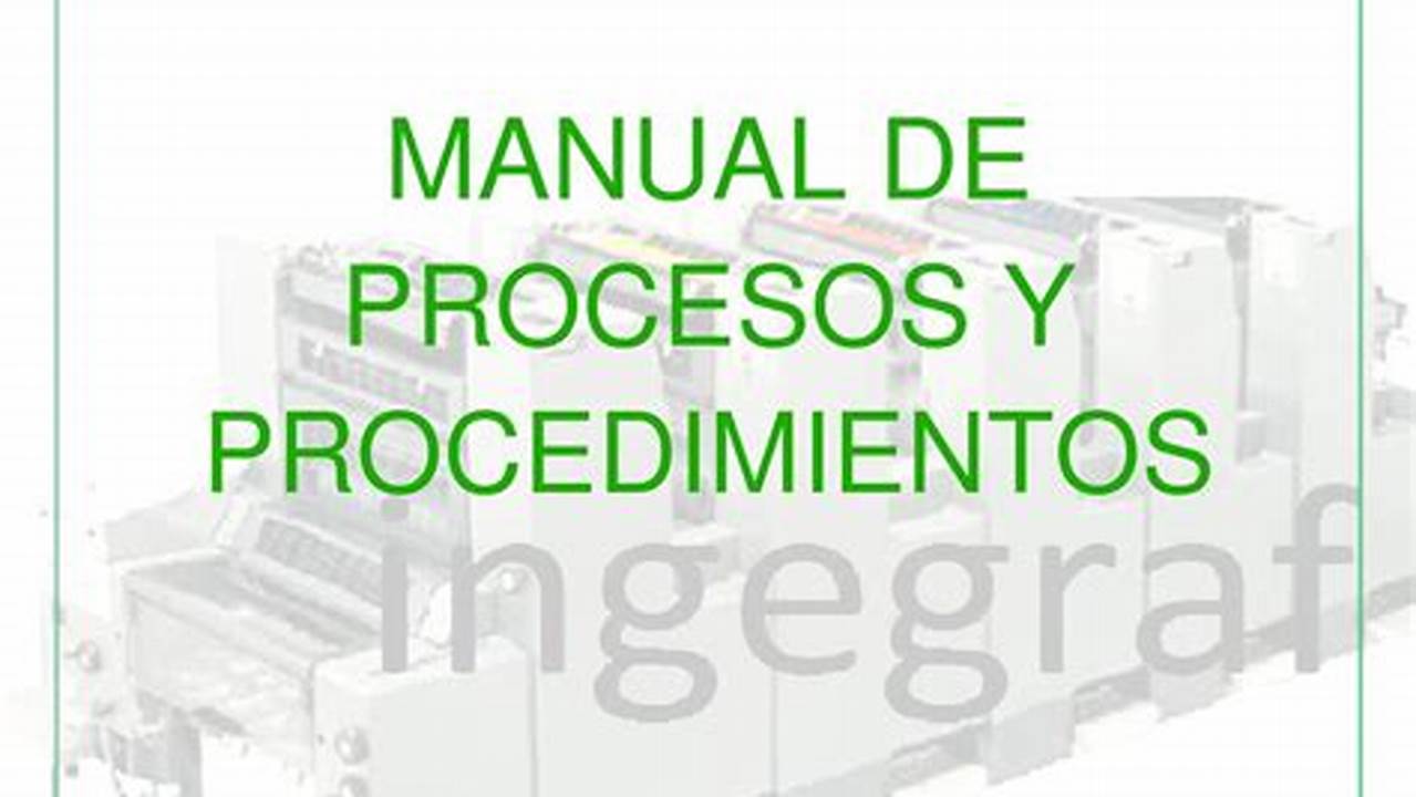 Guía Detallada De Procesos Y Procedimientos., MX Modelo