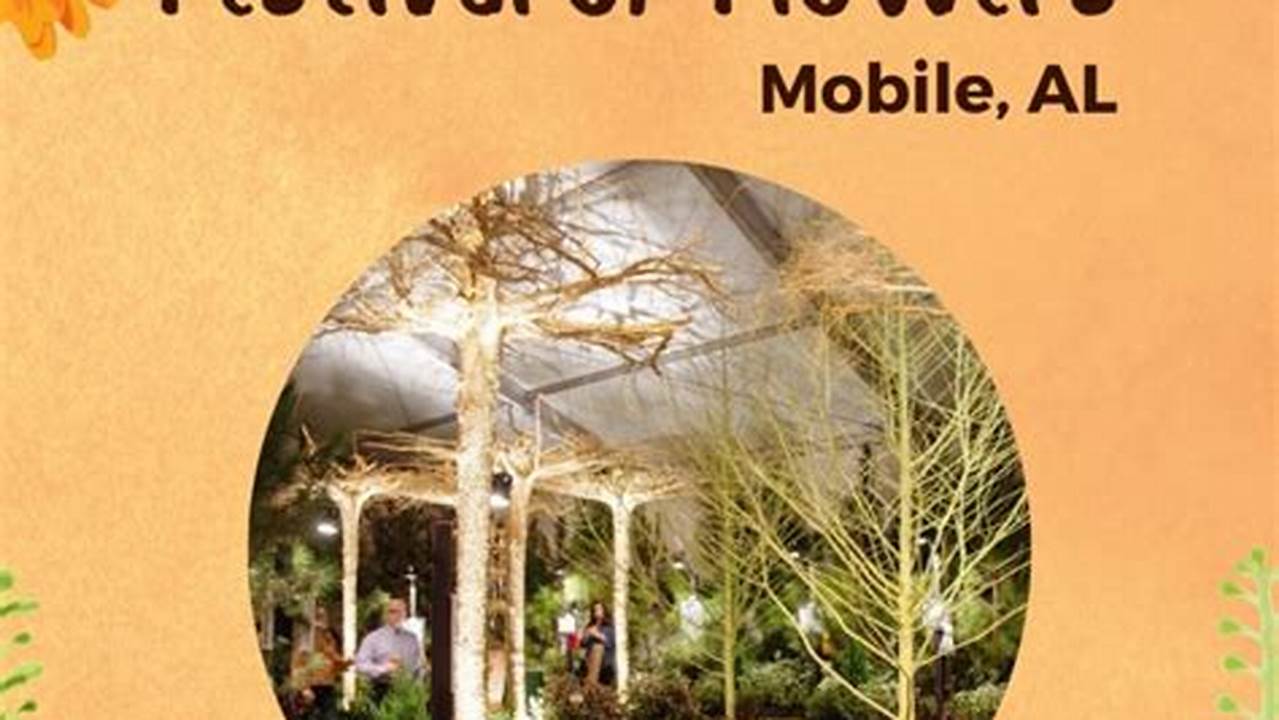 Guide To Festival Of Flowers 2024 In Alabama, Mobile, Usa, 2024