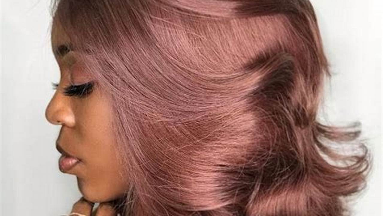 Hair Color For Brown Skin 2024
