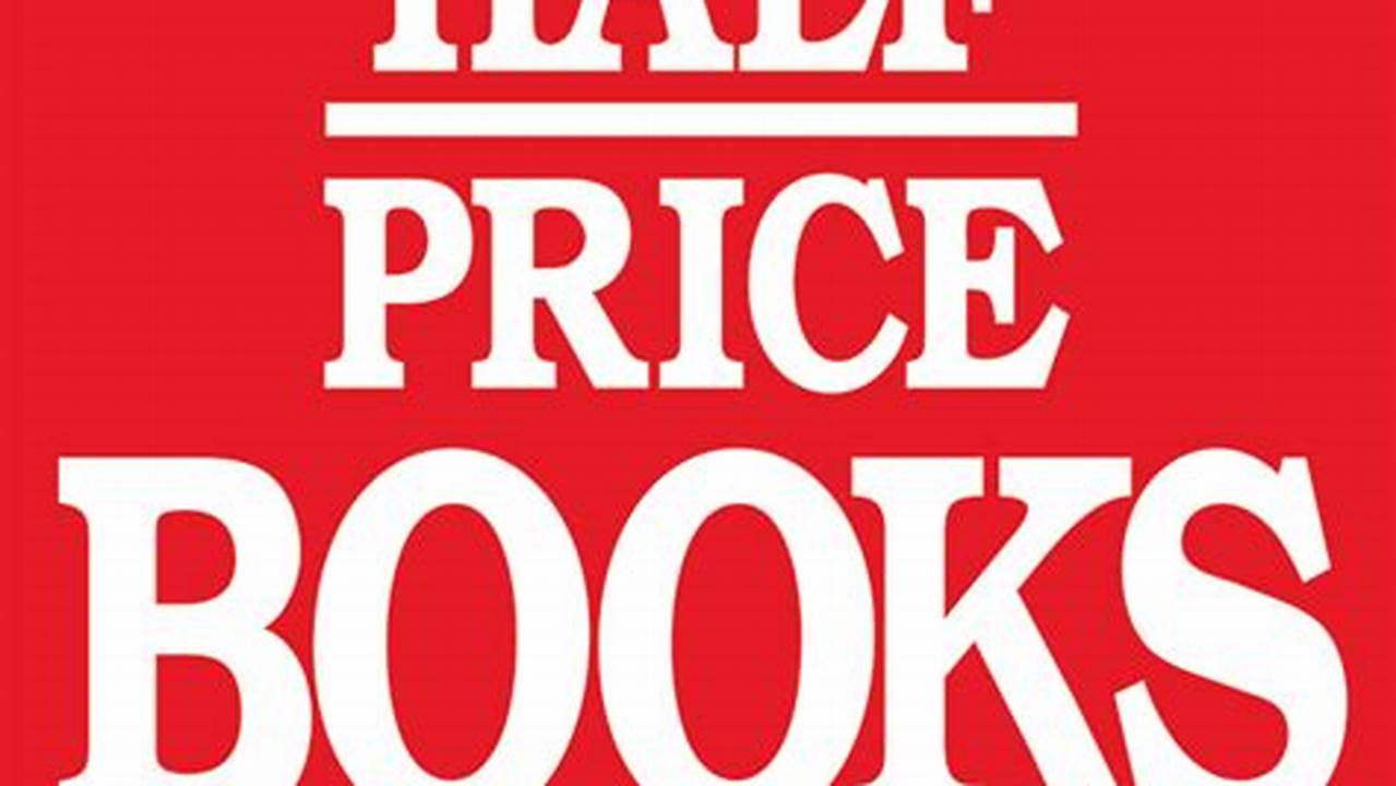 Half Price Books Labor Day Sale 2024