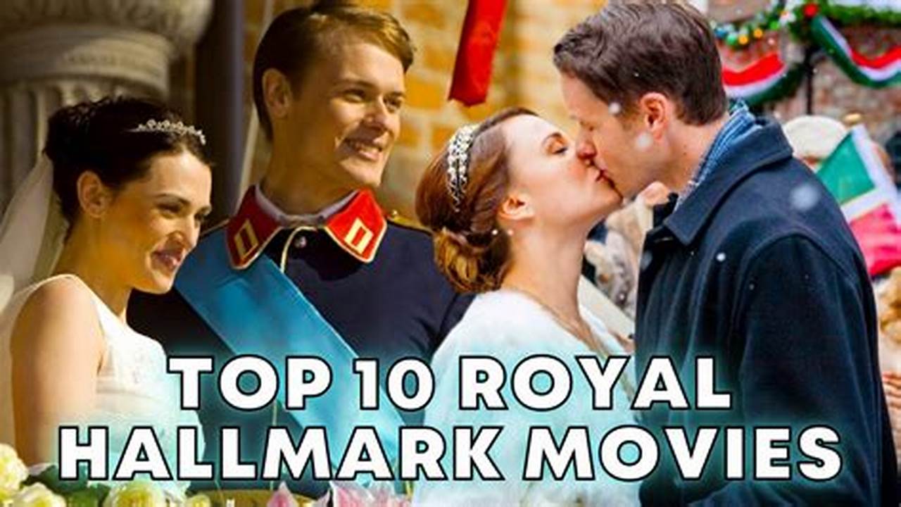 Hallmark Royal Movies 2024