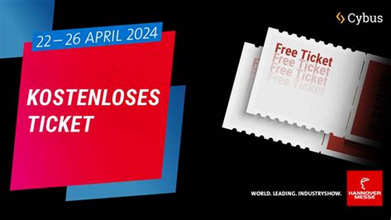 Hannover Messe 2024 Tickets Kostenlos