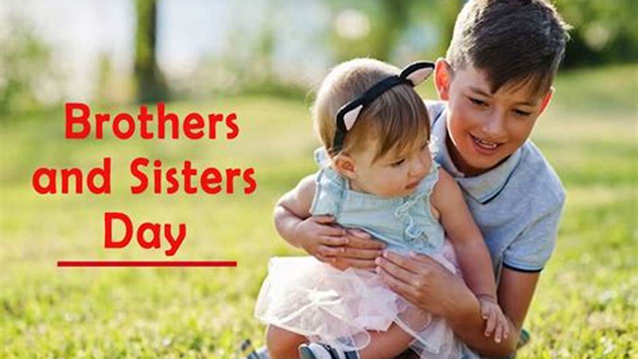 Happy Brother And Sister Day Date 2024