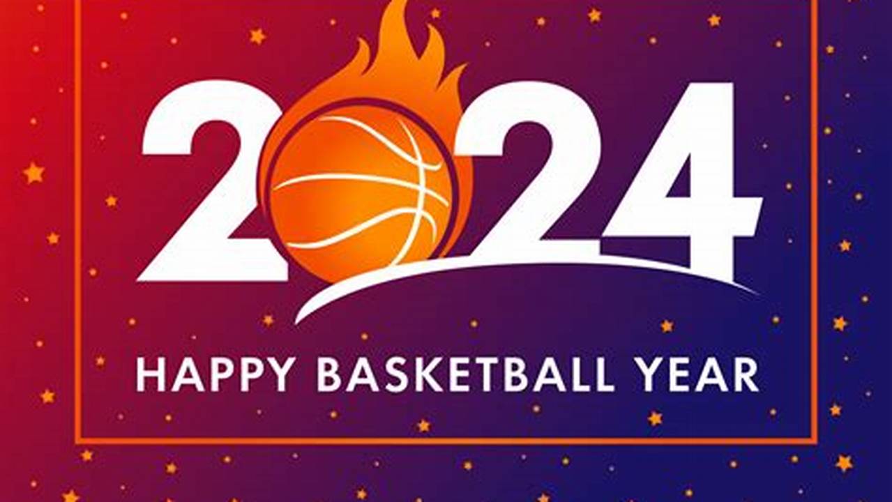 Happy New Year 2024 Basketball
