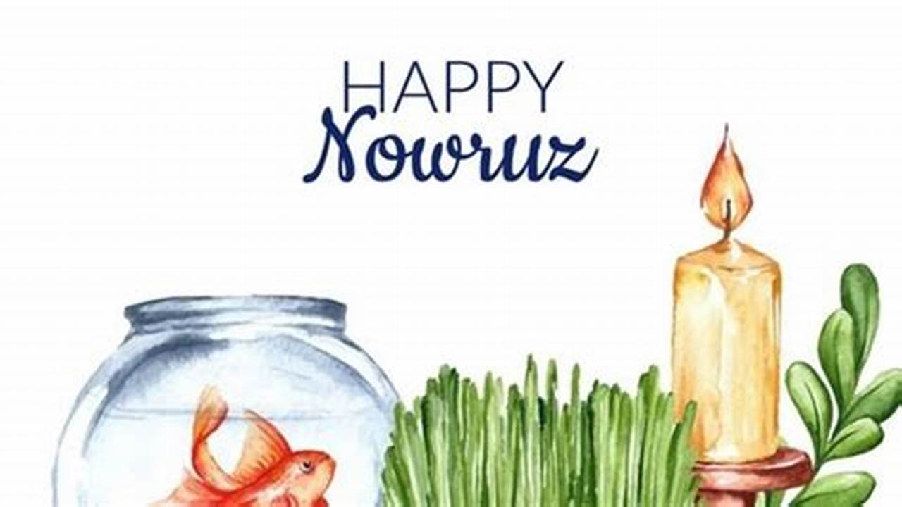 Happy Nowruz Wishes 2024 Blogs,., 2024