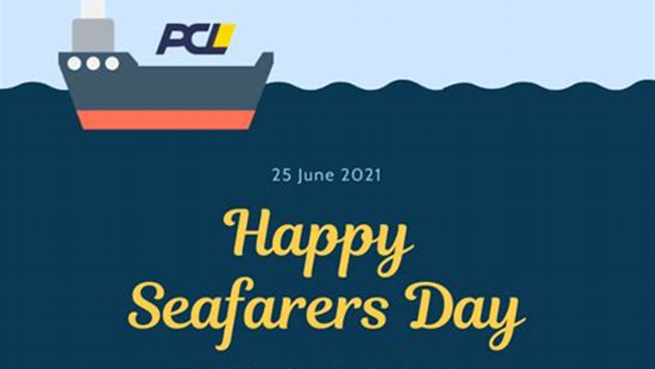 Happy Seafarers Day 2024