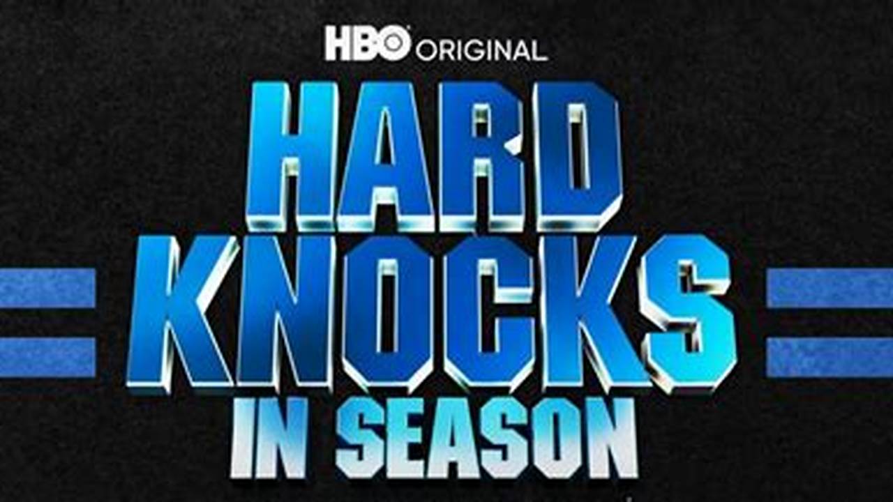 Hard Knocks Release Date 2024