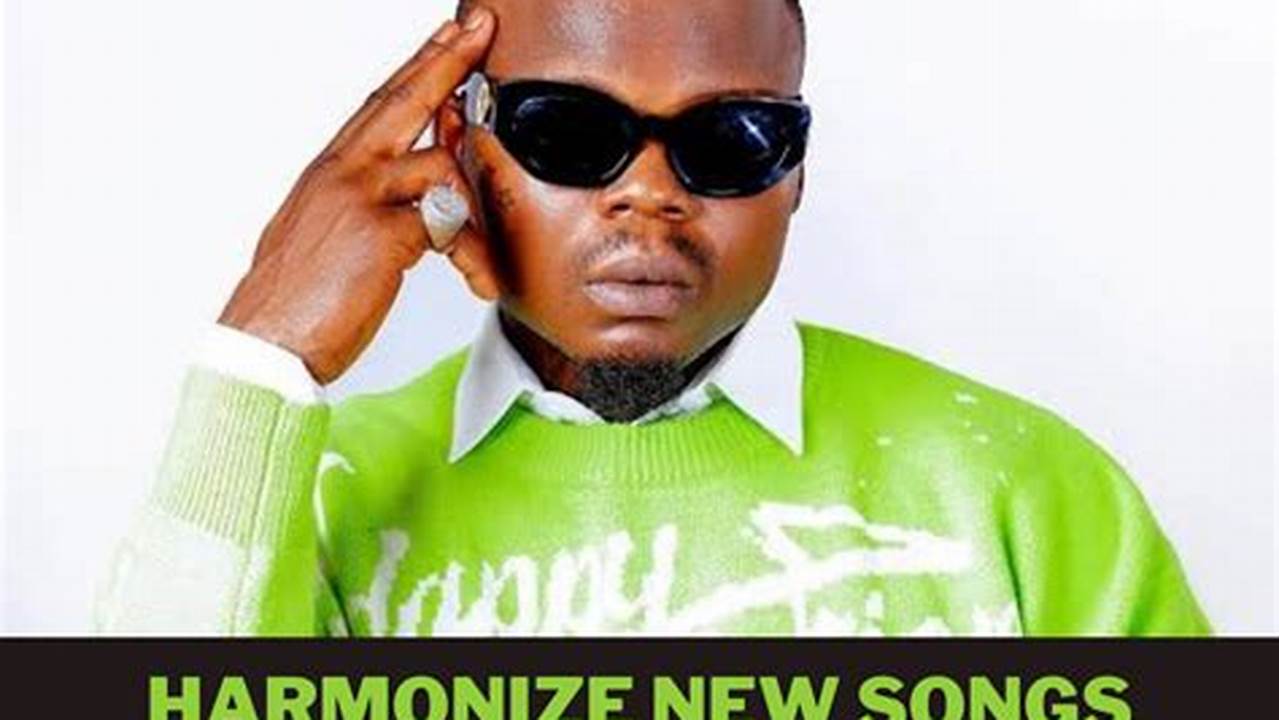 Harmonize New Song 2024 Mp3 Download
