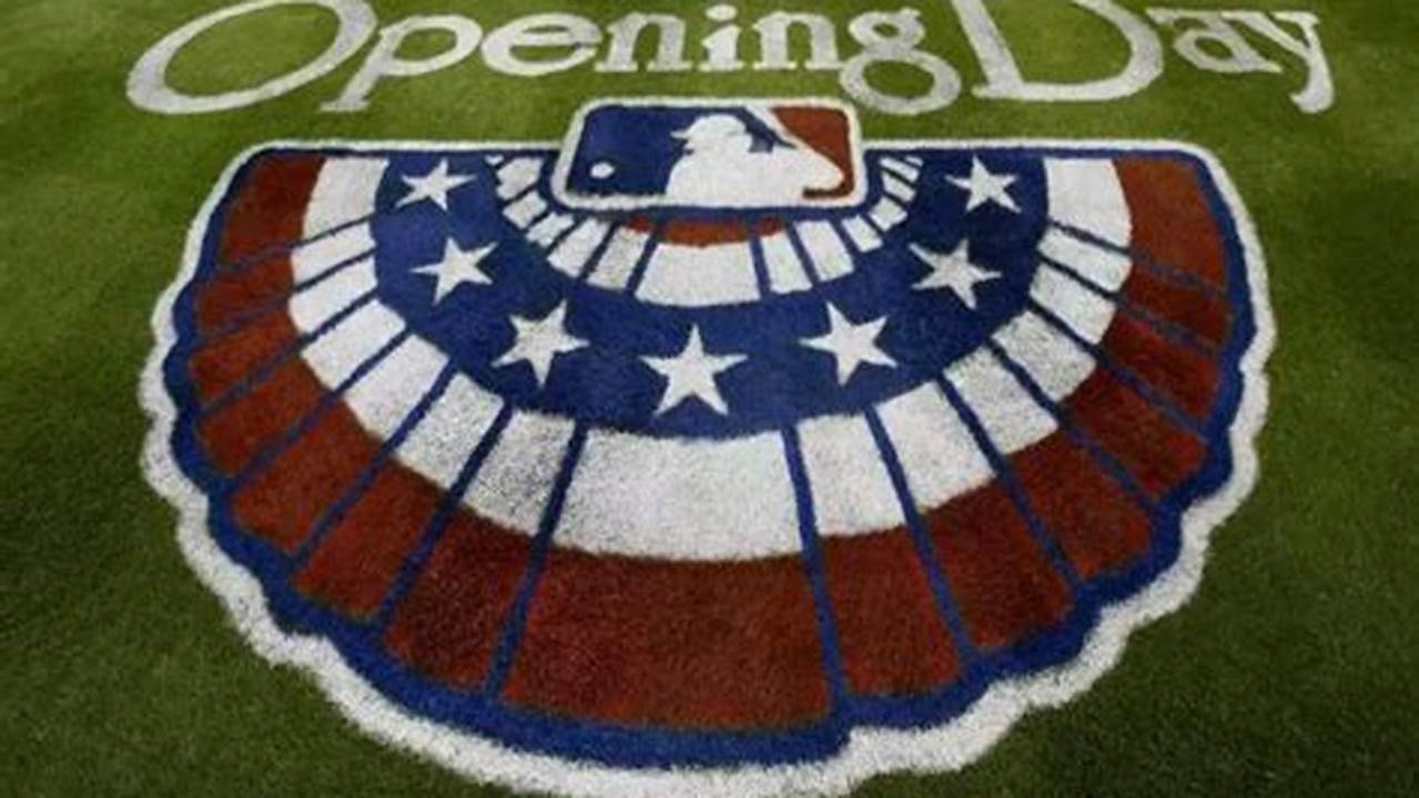 Here&#039;s A Complete Look At The Mlb Opening Day Schedule., 2024
