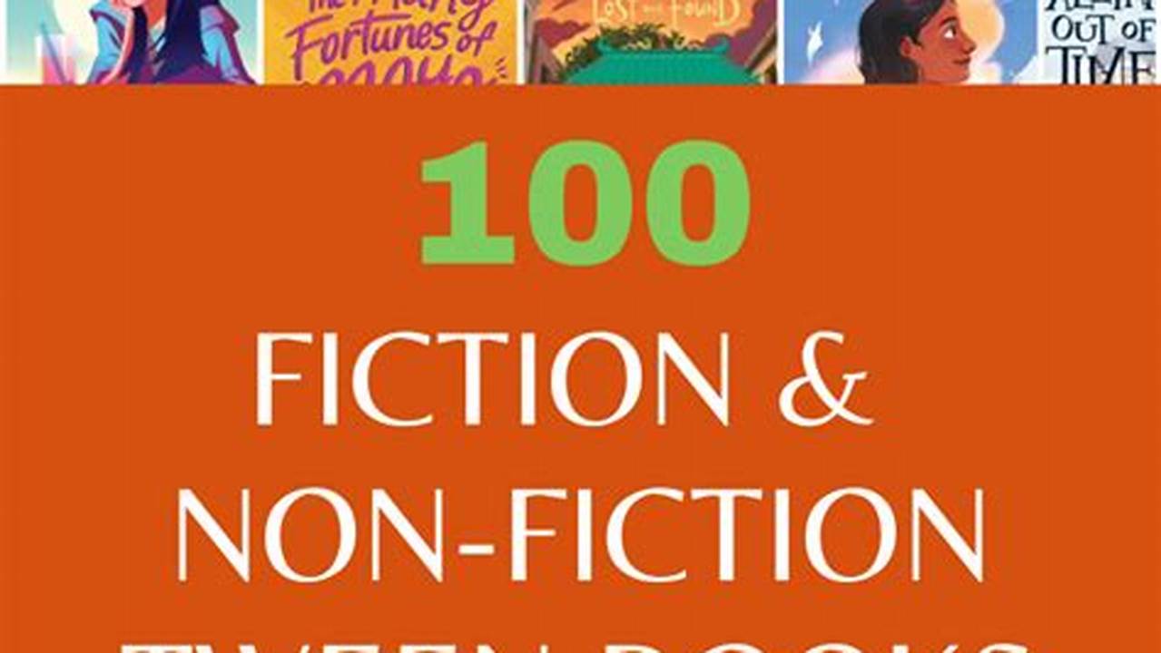 Here&#039;s A List Of 100 Stunning Titles Across A Wide Range Of Themes For All Tweens!, 2024