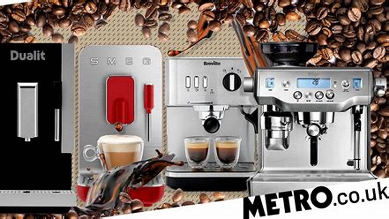 Here, We Tested Eight Espresso Machines To Determine The Top Selections For Beginners, Experts, Aspiring Latte Artists, And Ones Where You Just Push A Button And Enjoy Your Coffee., 2024