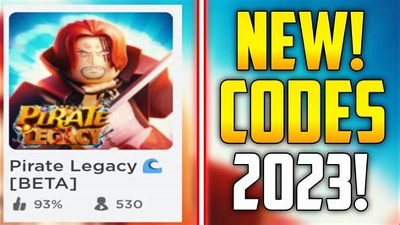 Here Are The Working Pirates Legacy Codes As Of February 12, 2023., 2024